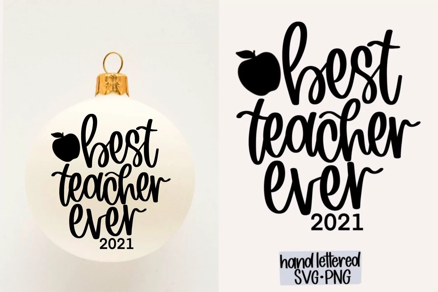 Best Teacher Ever 2021 SVG – A Creative Design for Crafts & Marketing