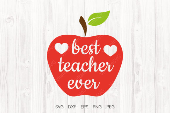 Best Teacher Ever Apple Graphic for Crafts and Branding Projects