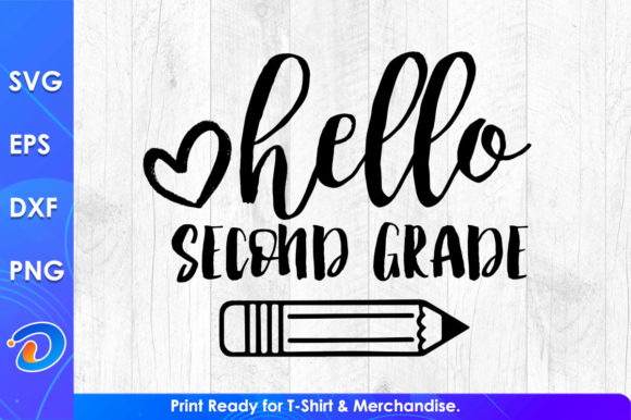 Hello Second Grade Teacher’s Day SVG for Crafts and Graphics