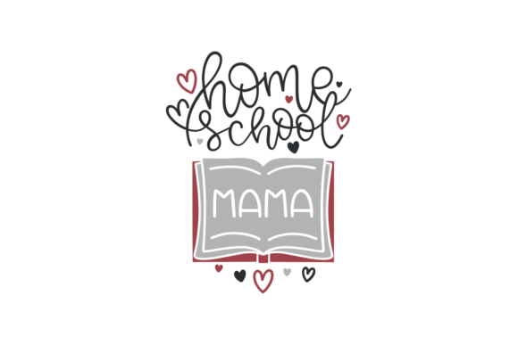 Home School Mama SVG Design: A Powerful Graphic Asset for Crafts and Branding
