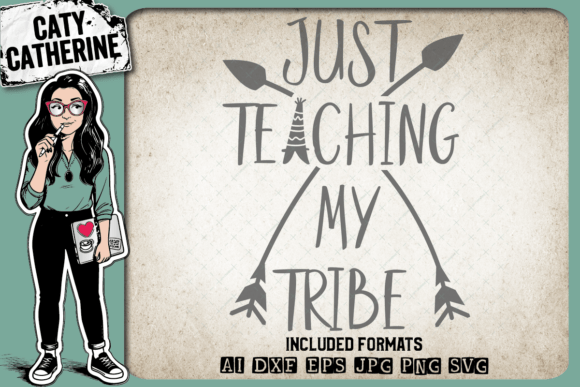 Just Teaching My Tribe SVG Cut File – A Versatile Graphics Asset for Creative Publishers