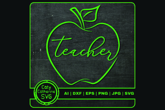Teacher Apple Teacher Appreciation SVG Design for Crafts and Graphics