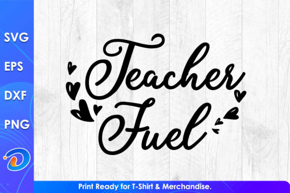 Teacher Fuel Teacher’s Day Svg Files Review