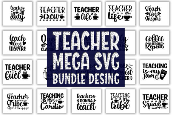 Teacher Mega Svg Bundle Design for Crafts and Graphics