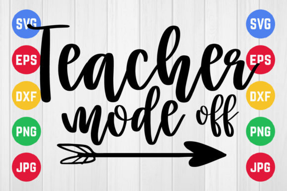Teacher Mode Off SVG Design: A Versatile Craft Asset for Modern Branding