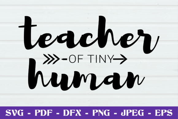 Teacher of Tiny Human SVG Cut File: A Creative Design Asset for Crafts and Graphics