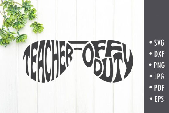 Teacher Off Duty SVG Cut File: A Realistic Review for Embroidery Projects