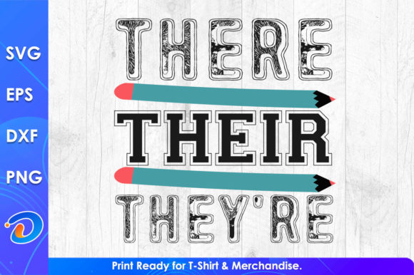 There Their They’re Teacher’s Day SVG: A Versatile Graphic for Crafts